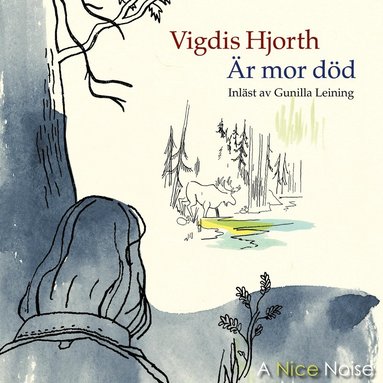 VIGDIS HJORT – Är mor död?