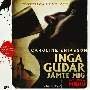 CAROLINE ERIKSSON – Inga gudar jämte mig