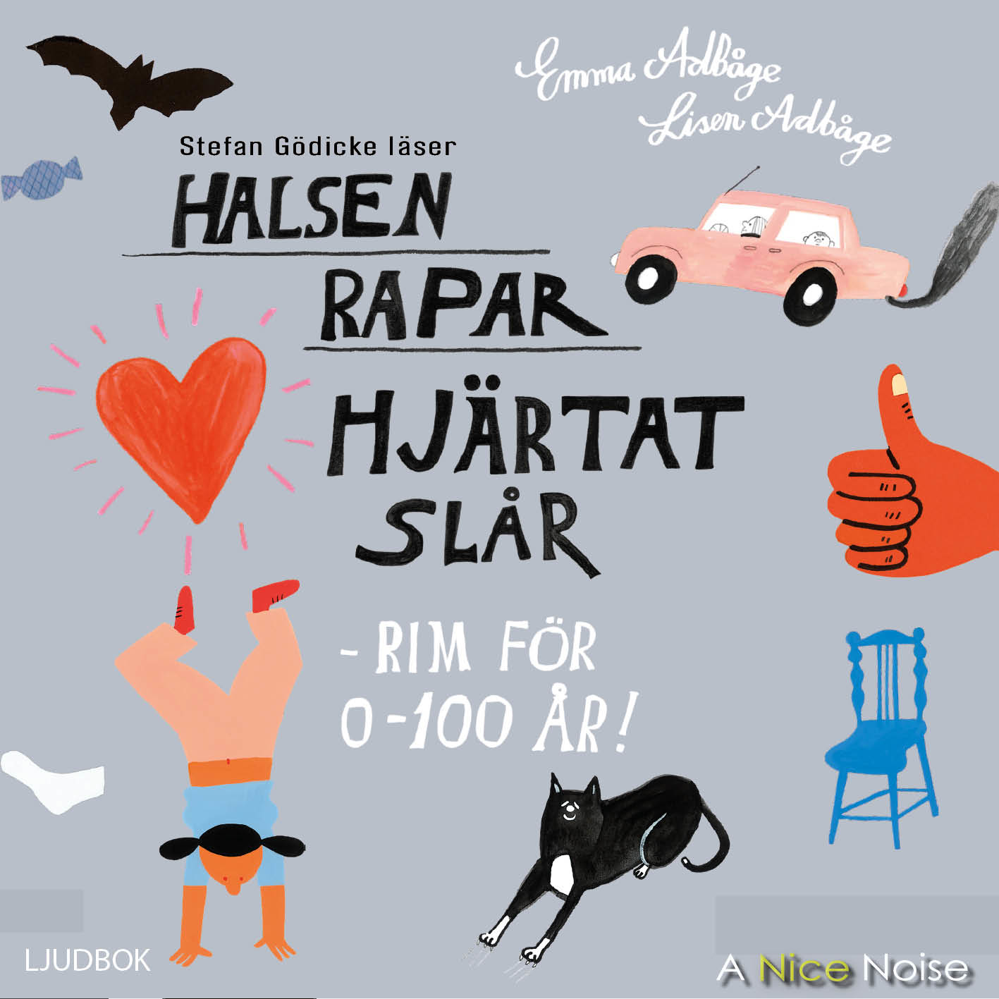 EMMA OCH LISEN ADBÅGE – Halsen rapar – hjärtat slår – rim från 0 – 100 år